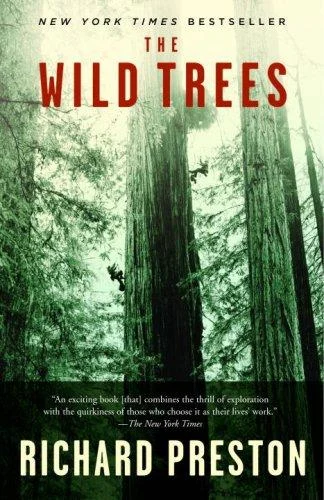 Cover of The Wild Trees by Richard Preston