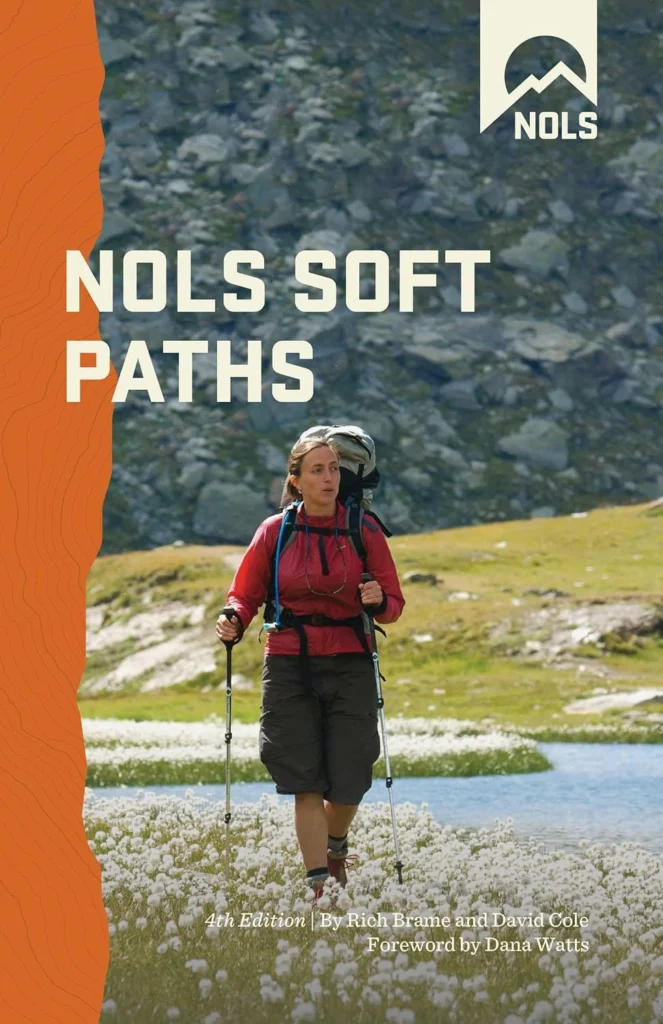 Cover of NOLS Soft Paths by David Cole and Rich Brame